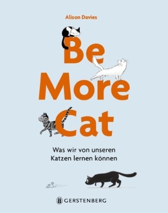 Be More Cat Gerstenberg Verlag
