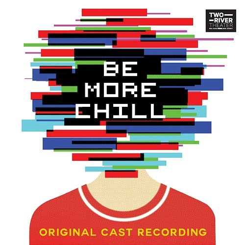 Be More Chill (Original Cast Recording) Joe Iconis