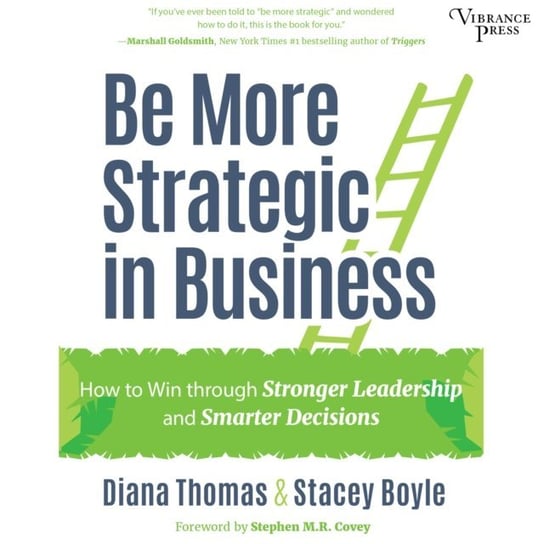 Be More Strategic in Business Boyle Stacey, Thomas Diana