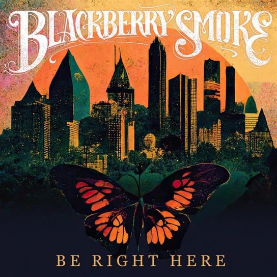 Be Right Here (Colored Indie), płyta winylowa Blackberry Smoke