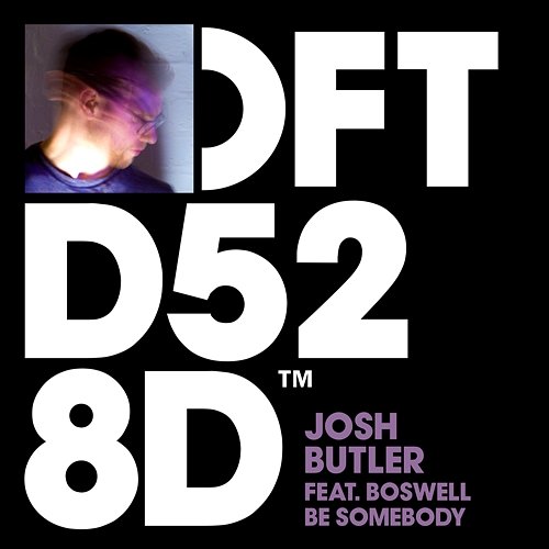 Be Somebody Josh Butler feat. Boswell