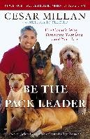 Be the Pack Leader Millan Cesar