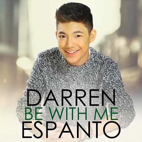 Be With Me Darren Espanto