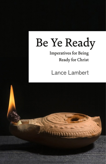 Be Ye Ready Lambert Lance