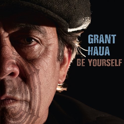 Be Yourself Grant Haua
