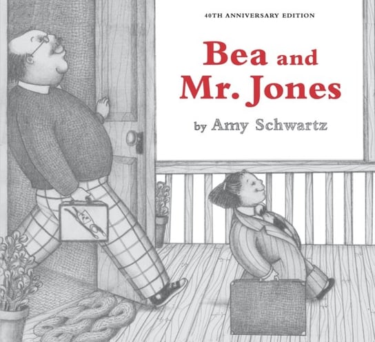 Bea and Mr Jones 40th Anniversary Edition Amy Schwartz