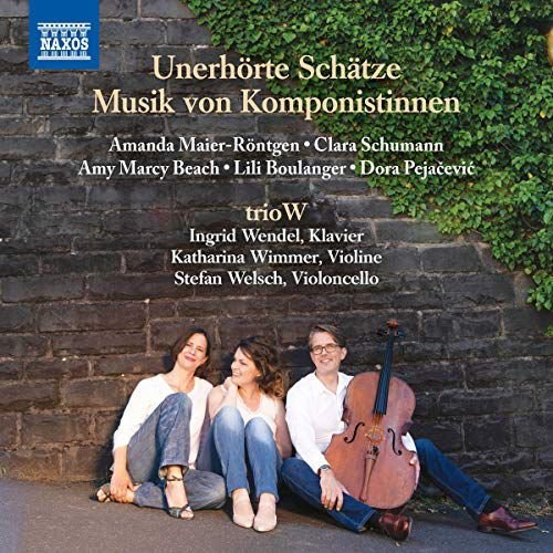 Beach. Boulanger. Maier-Rontgen. Pejacevic Unheard-Of Treasures - Music By Female Composers Various Artists