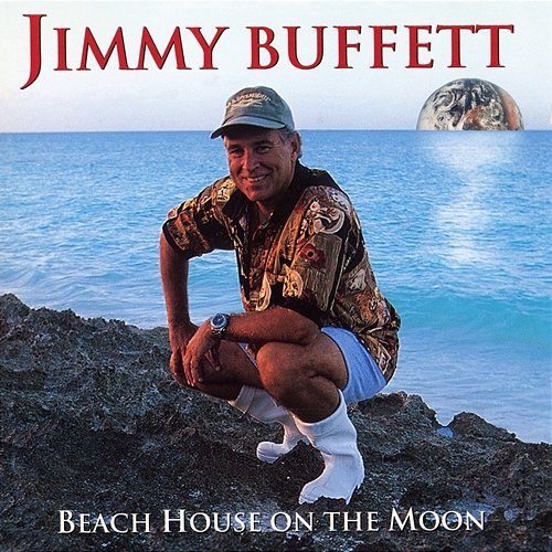 Beach House On The Moon Jimmy Buffett