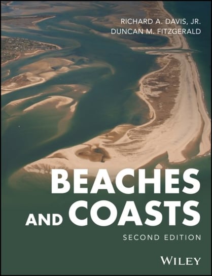 Beaches and Coasts Richard A. Davis, Duncan M. Fitzgerald