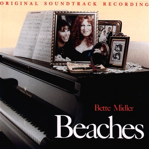 Beaches (Original Soundtrack Recording) Bette Midler