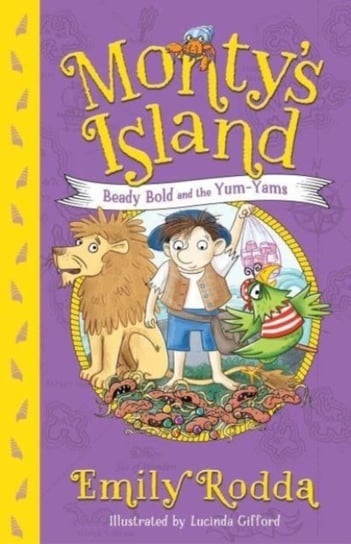 Beady Bold and the Yum-Yams: Montys Island 2 Rodda Emily
