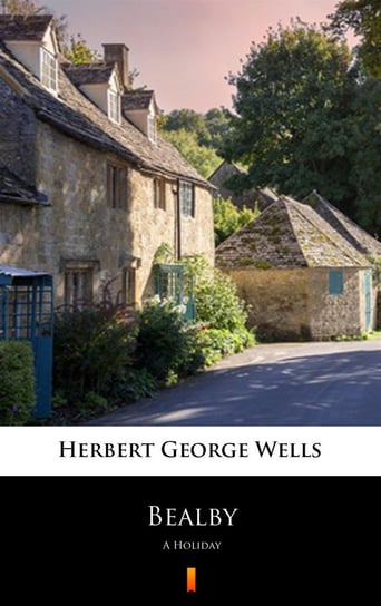 Bealby Wells Herbert George