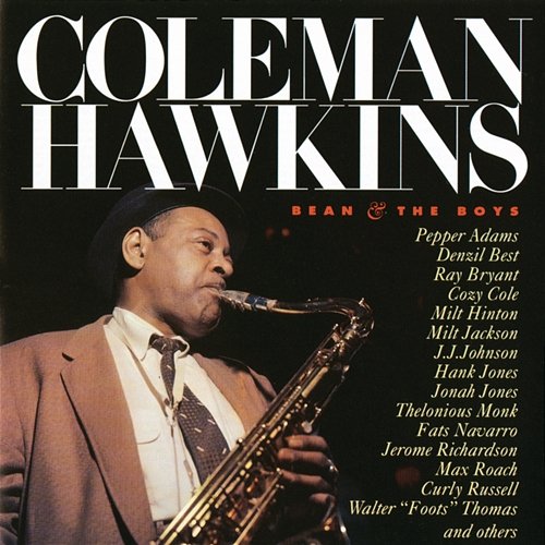 Bean And The Boys Coleman Hawkins