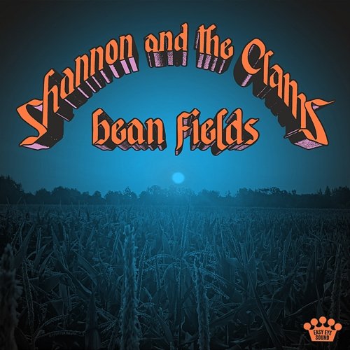 Bean Fields Shannon & the Clams