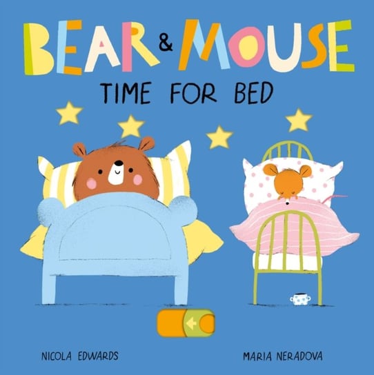 Bear and Mouse Time for Bed Edwards Nicola