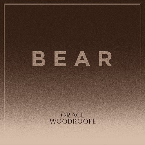 Bear Grace Woodroofe