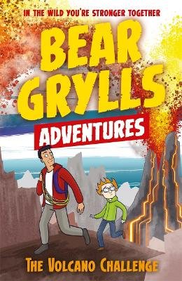 Bear Grylls Adventure 7: The Volcano Challenge Grylls Bear