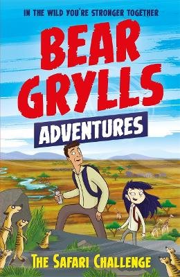 Bear Grylls Adventure 8: The Safari Challenge Grylls Bear