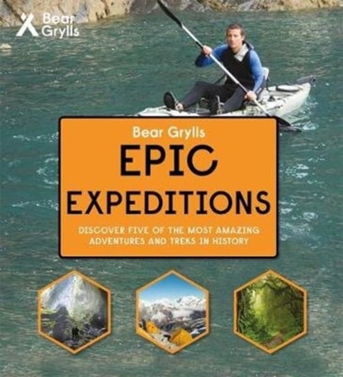 Bear Grylls Epic Adventure Series - Epic Expeditions Grylls Bear