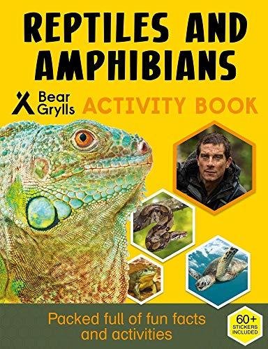 Bear Grylls Sticker Activity: Reptiles & Amphibians Grylls Bear