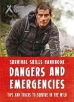 Bear Grylls Survival Skills Handbook: Dangers and Emergencie Grylls Bear