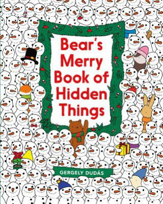 Bear's Merry Book of Hidden Things Dudas Gergely
