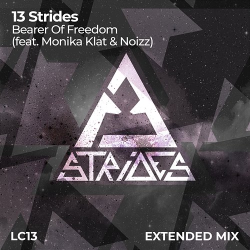 Bearer Of Freedom 13 Strides feat. Monika Klat, Noizz