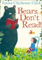 Bears Don't Read! Clark Emma Chichester