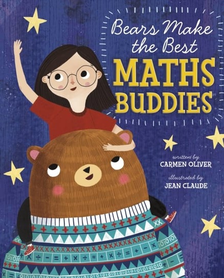 Bears Make the Best Maths Buddies Carmen Oliver
