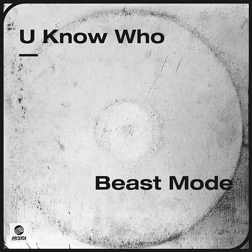Beast Mode U Know Who