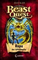 Beast Quest 25. Rapu, der Giftkämpfer Blade Adam