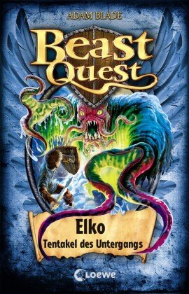 Beast Quest (Band 61) - Elko, Tentakel des Untergangs Loewe Verlag