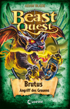 Beast Quest (Band 63) - Brutus, Angriff des Grauens Loewe Verlag