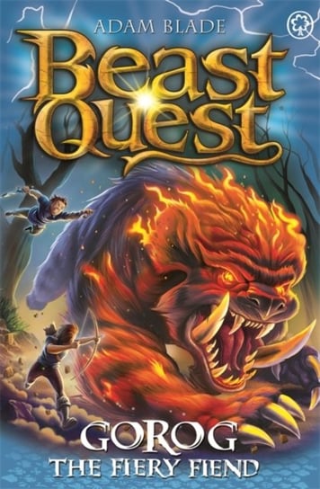 Beast Quest: Gorog the Fiery Fiend: Series 27 Book 1 Blade Adam