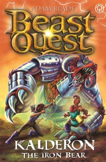 Beast Quest: Kalderon the Iron Bear: Series 29 Book 1 Blade Adam