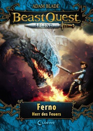 Beast Quest Legend (Band 1) - Ferno, Herr des Feuers Loewe Verlag