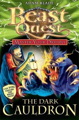 Beast Quest: Master Your Destiny: The Dark Cauldron Blade Adam