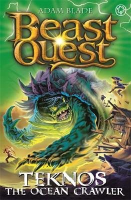 Beast Quest: Teknos the Ocean Crawler: Series 26 Book 1 Blade Adam