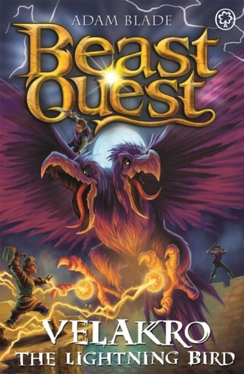 Beast Quest: Velakro the Lightning Bird: Series 28 Book 4 Blade Adam