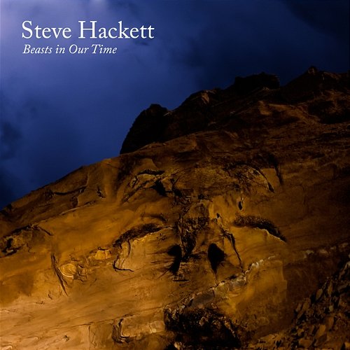 Beasts in Our Time Steve Hackett