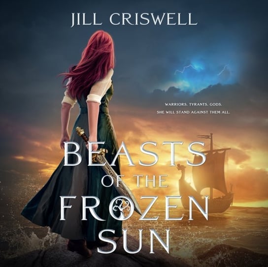 Beasts of the Frozen Sun Criswell Jill