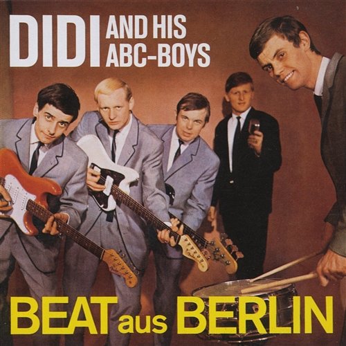 Das War Ein Harter Tag (A Hard Day's Night) DIDI & HIS ABC-BOYS