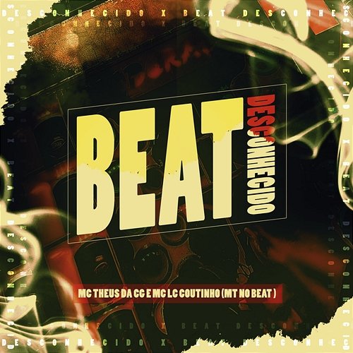 Beat Desconhecido MT NO BEAT, Mc Theus da Cg & MC LC Coutinho