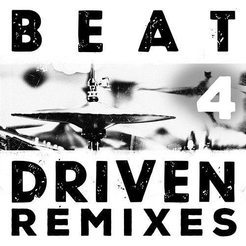Beat Driven 4 Remixes Manuel Loos