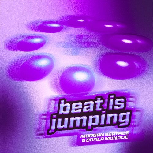 Beat Is Jumping Carla Monroe, Morgan Seatree, Paul Sirrell