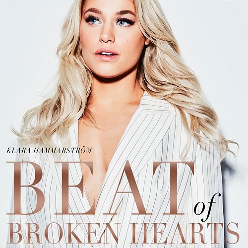 Beat Of Broken Hearts Klara Hammarström