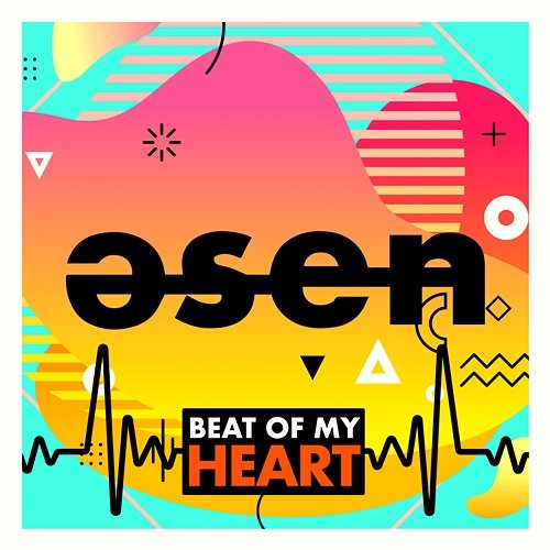 Beat of My Heart Esen