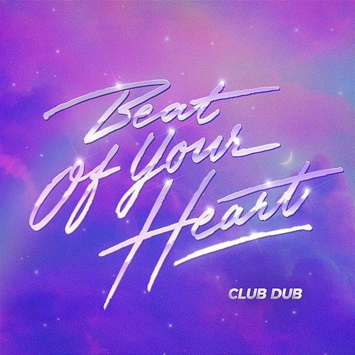 Beat Of Your Heart (Club Dub) Purple Disco Machine, ÁSDÍS
