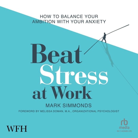Beat Stress at Work Mark Simmonds