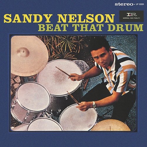 Beat That Drum Sandy Nelson